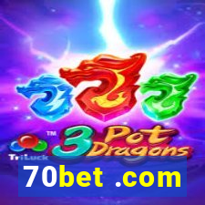 70bet .com